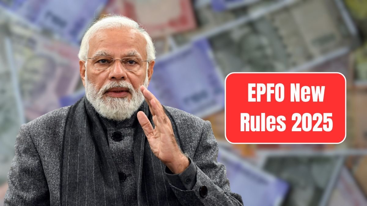 EPFO New Rules 2025